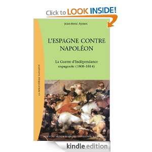 Espagne contre Napoléon (La Bibliothèque Napoléon) (French 