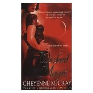 Wicked Magic Cheyenne McCray 9780312949570  Books