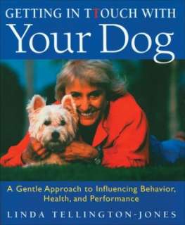   Getting in TTouch with Your Dog A Gentle Approach to 