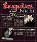 Esquire The Rules A Mans Guide to Life (Esquire Books