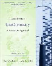 Experiments in Biochemistry A Hands on Approach, (049501317X), Shawn 