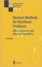 Newton Methods for Nonlinear Problems Affine Invariance and Adaptive 