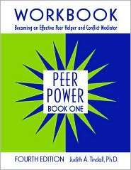 Peer Power Becoming an Effective Peer Helper and Conflict Mediator 