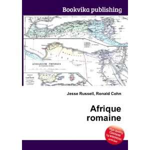  Afrique romaine Ronald Cohn Jesse Russell Books