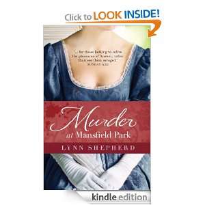 Murder at Mansfield Park Lynn Shepherd  Kindle Store
