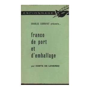  Franco de port et demballage Costa de Loverdo Books