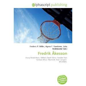  Fredrik Åkesson (9786133791404) Books