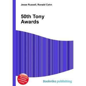  50th Tony Awards Ronald Cohn Jesse Russell Books