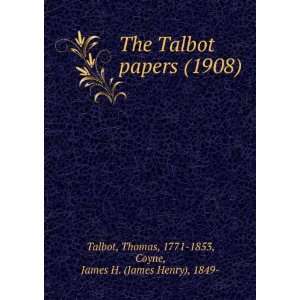  Thomas, 1771 1853, Coyne, James H. (James Henry), 1849  Talbot Books