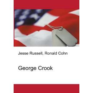  George Crook Ronald Cohn Jesse Russell Books
