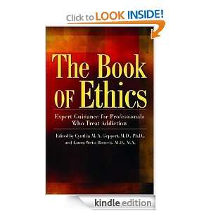 The Book of Ethics Cynthia Geppert, Laura Weiss Roberts, Cynthia 