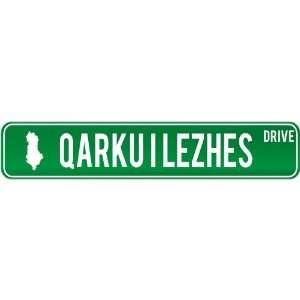   Lezhes Drive   Sign / Signs  Albania Street Sign City