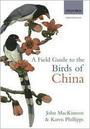 Field Guide to the Birds of China, (0198549407), John MacKinnon 
