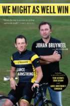 Lance Armstrong Biography Store   We Might As Well Win On the Road to 