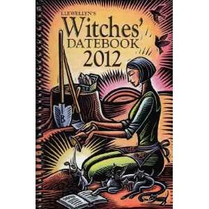  2012 Witches` Datebook by Llewellyn