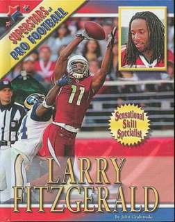   Larry Fitzgerald by John F. Grabowski, Mason Crest 