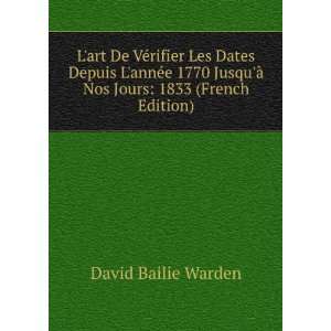   1770 JusquÃ  Nos Jours 1833 (French Edition) David Bailie