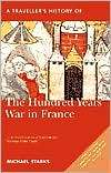 Travellers History of the Hundred Years War in France Battlefields 