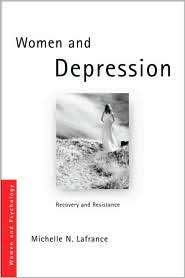 Recovering from Depression and Caring for the Self Women Resisting 