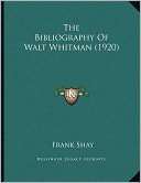 The Bibliography Of Walt Frank Shay