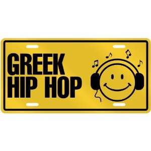 com NEW  SMILE    I LISTEN GREEK HIP HOP  LICENSE PLATE SIGN MUSIC 