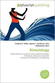 Kinesiology, (6132597050), Frederic P. Miller, Textbooks   Barnes 