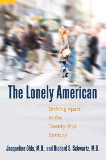  & NOBLE  The Lonely American Drifting Apart in the Twenty First 
