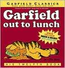 Garfield Out to Lunch Jim Davis
