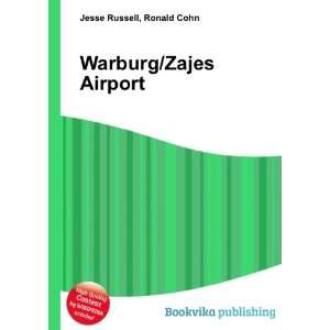  Warburg/Zajes Airport Ronald Cohn Jesse Russell Books