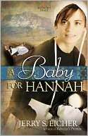 Baby for Hannah Jerry S. Eicher
