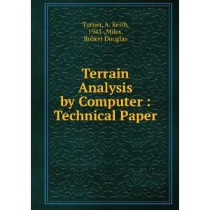   Technical Paper A. Keith, 1941 ,Miles, Robert Douglas Turner Books