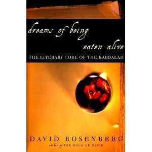  Dreams of Being Eaten Alive The Literary Core of the 