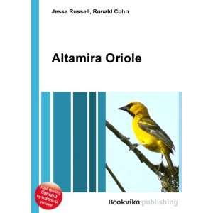  Altamira Oriole Ronald Cohn Jesse Russell Books