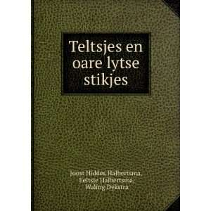    Eeltsje Halbertsma, Waling Dykstra Joost Hiddes Halbertsma Books