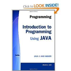   to Programming Using JAVA [Paperback] David J. Eck Books