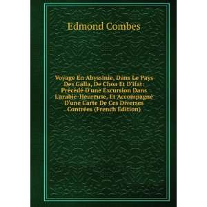   De Ces Diverses ContrÃ©es (French Edition) Edmond Combes Books