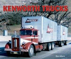 Kenworth Trucks of the 1950s cabover 18 wheeler big rig tilt cab 853 