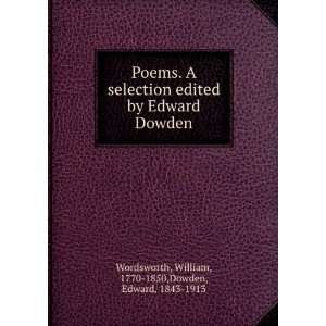   Dowden William, 1770 1850,Dowden, Edward, 1843 1913 Wordsworth Books