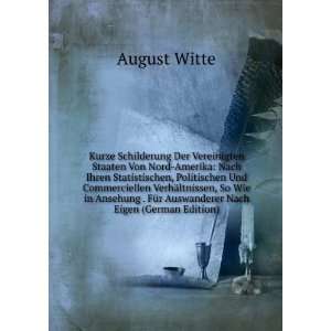   FÃ¼r Auswanderer Nach Eigen (German Edition) August Witte Books