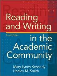 Reading and Writing in the Academic Community, (0205689469), Mary 