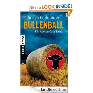Bullenball (German Edition) Stefan Holtkötter  Kindle 