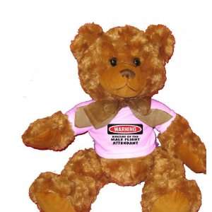  BEWARE OF THE MALE FLIGHT ATTENDANT Plush Teddy Bear with 