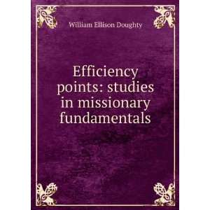    studies in missionary fundamentals William Ellison Doughty Books