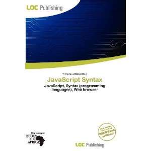  JavaScript Syntax (9786136603803) Timoteus Elmo Books