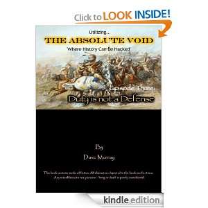 The Absolute Void Episode Three Duty is not a Defense (Utilizing The 