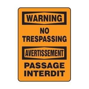 WARNING WARNING NO TRESPASSING (BILINGUAL FRENCH   AVERTISSEMENT 