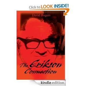 The Erikson Connection David Rogers  Kindle Store