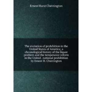   prohibition by Ernest H. Cherrington Ernest Hurst Cherrington Books