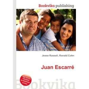  Juan EscarrÃ© Ronald Cohn Jesse Russell Books