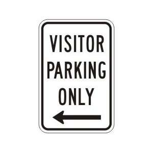VISITOR PARKING ONLY      18 x 12 Sign .080 Reflective Aluminum